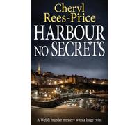 Cheryl Rees-Price Harbour No Secrets (Tascabile) Di Winter Meadows