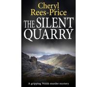 Cheryl Rees-Price The Silent Quarry (Tascabile) Di Winter Meadows