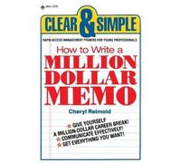 Cheryl Reimold How to Write a Million Dollar Memo (Tascabile)