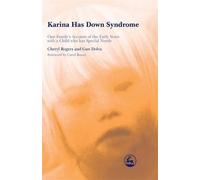 Cheryl Rogers Karina Has Down Syndrome (Tascabile)