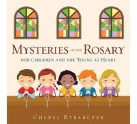 Cheryl Rybarczy Mysteries of the Rosary for Children and the Young a (Tascabile)