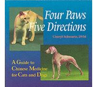 Cheryl Schwartz Mark Ed. Schwartz Four Paws, Five Directions (Tascabile)