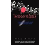 Cheryl Silvera The Song in the Silence (Tascabile)