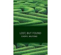 Cheryl Wilfong Lost, but Found (Tascabile)