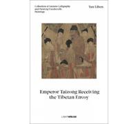 Cheryl Wong Yan Liben: Emperor Taizong Receiving the Tibetan (Copertina rigida)