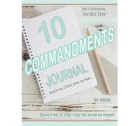 Cheryl Zehr TEN COMMANDMENTS JOURNAL, Basic, for adults (Tascabile)