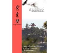 Cheryle Anne Conelly Love, Loss and Enlightenment (Tascabile)