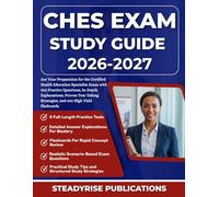 CHES EXAM STUDY GUIDE 2026-2027: Ace Your Preparation for the Certified Health Education Specialist Exam with 900 Practice Questions, In-Depth ... Strategies, and 400 High Yield Flashcards