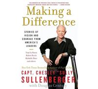Chesley B. Sullenberger Making a Difference (Tascabile)