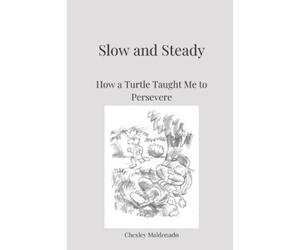 Chesley Maldonado Slow and Steady (Tascabile)