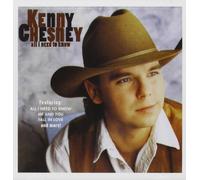 CHESNEY, KENNY - All I Need to Know
