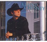 Chesney, Kenny - I Will Stand