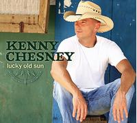 Chesney, Kenny - Lucky Old Sun
