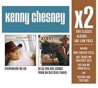 Chesney,Kenny - X2 (Everywhere We Go/Be As You Are)