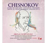 Chesnokov, Pavel - Chesnokov / Liturgy Of Saint John Chrysostom