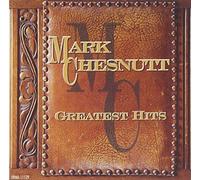 Chesnutt, Mark - Greatest Hits