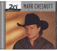 Chesnutt, Mark - Millennium Collection-20th Century Masters