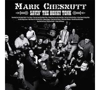 Chesnutt,Mark - Savin' the Honky Tonk