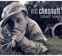 CHESNUTT, VIC - SILVER LAKE
