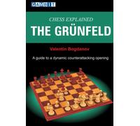 Chess Explained: The Grünfeld