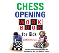 Chess Opening Workbook for Kids