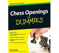 Chess Openings For Dummies? [Lingua inglese]