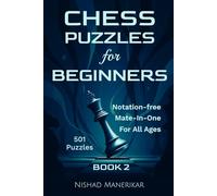 Chess Puzzles for Beginners: Notation-Free Mate-in-One for All Ages