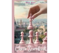 CHESS SCOREBOOK FOR HER