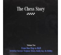 Chess Story Vol 2 - From Doo Wop To R&B (1956-1962 )