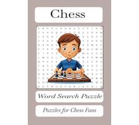 Chess Word Search Puzzle Book: Chess, Grand Master, Gambit and more, 6x9 inches, 112 pages, 50+ pages, Gift for Vacation, Holidays, Free Time