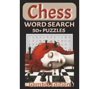 Chess Word Search Puzzle Book: Word Searches with Easy to Read Print about Chess Gambits, Chess Strategy, Chess Terms, and More | 6 x 9 inches, 110 ... Gift for Vacations, Holidays, and Free Time