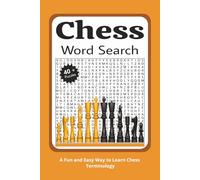Chess Word Search Puzzle Book: Word Searches with Easy to Read Print about Chess, Names of chess openings, Legendary players, and More | 6x9 inches, ... Players, Children, Teenagers, and Adults
