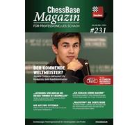 ChessBase Magazin # 231: Das Magazin für professionelles Schach