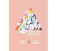 Chessie Needham Ashley Molesso The Gay Agenda (Copertina rigida)