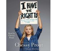 Chessy Prout Jenn Abelson I Have the Right to (CD)
