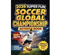 Chest Dugger 2026 Super Fun Soccer Global Championship Activity Book (Tascabile)