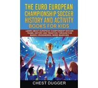 Chest Dugger Euro European Championship Soccer History and Ac (Copertina rigida)