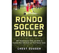 Chest Dugger Rondo Soccer Drills (Copertina rigida)