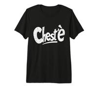 Chest'è Frase Napoletana Divertente Tipografia Moderna Maglietta Premium