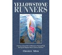 Chester Allen Yellowstone Runners (Tascabile)