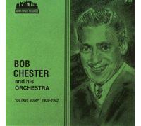 Chester, Bob & His Orchestra - Octave Jump
