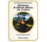 Chester Book Of Motets Vol. 12: Christmas And Advent Motets For 5 Voices. Partitions pour SATB