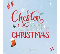 Chester Bunny and the Too Small Christmas