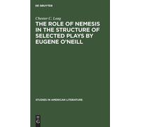 Chester C Long The role of Nemesis in the structure of select (Copertina rigida)