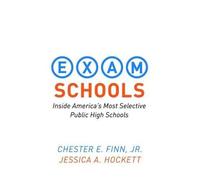 Chester E. Finn Jessica A. Hockett Exam Schools (Copertina rigida)