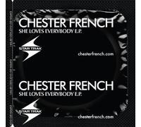 Chester French - She Loves Everybody Ep