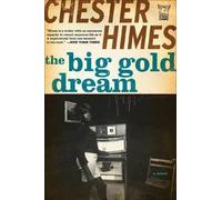 Chester Himes The Big Gold Dream (Tascabile) Pegasus Classic Crime