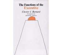 Chester I. Barnard The Functions of the Executive (Tascabile)