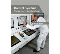 Chester Mann Control Systems: Theory and Applications (Copertina rigida)