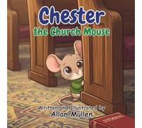 Chester the Church Mouse